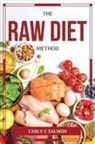 Carly F. Salmon - THE RAW DIET-METHOD