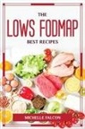 Michelle Falcon - THE LOWS FODMAP BEST RECIPES