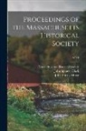 John Spencer Lamon's Clark, Massachusetts Historical Society, John Torrey Lord C. Morse - Proceedings of the Massachusetts Historical Society; S2 V5