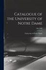 University Of Notre Dame - Catalogue of the University of Notre Dame; 1901-1903