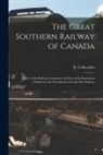 R. G. Benedict - The Great Southern Railway of Canada [microform]: Letter to the Railway Committee in Favor of the Extensions Claimed by the Woodstock and Lake Erie Ra