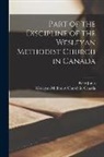Peter Jones, Wesleyan Methodist Church In Canada - Part of the Discipline of the Wesleyan Methodist Church in Canada [microform]