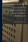 University Of North Carolina - Catalogus Universitatis Carolinae-Borealis.; 1852