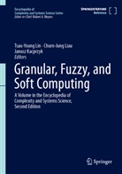 Janusz Kacprzyk, Churn-Jung Liau, Tsau-Young Lin - Granular, Fuzzy, and Soft Computing: Granular, Fuzzy, and Soft Computing