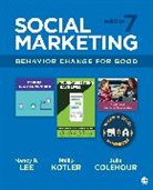 Julie Colehour, Philip Kotler, Kotler Philip, Nancy R. Lee, Nancy R. Kotler Lee, Nancy R. R. Lee... - Social Marketing