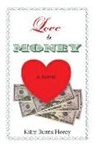 Kitty Burns Florey - Love and Money