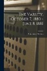 University of Toronto - The Varsity, October 7, 1880 - June 8, 1881; 1
