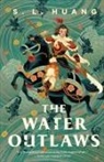 S L Huang, S. L. Huang - The Water Outlaws