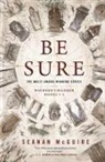 Seanan Mcguire - Be Sure