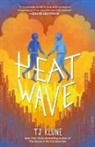 T. J. Klune, TJ Klune - Heat Wave