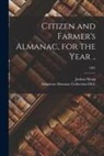 Joshua Sharp, American Almanac Collection (Library of - Citizen and Farmer's Almanac, for the Year ..; 1801