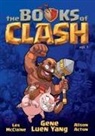 Gene Luen Yang, Alison Acton, Les McClaine, Heather Antos, Mark Siegal - The Books of Clash 1