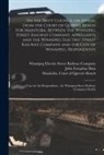 John Farquhar B. Bain, Manitoba Court of Queen's Bench, Winnipeg Electric Street Railway Comp - [In the Privy Council on Appeal From the Court of Queen's Bench for Manitoba, Between the Winnipeg Street Railway Company, Appellants and the Winnipeg