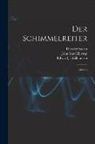 Theodor Storm, John B. Macgillivray, Edward J. (Edward John) Williamson - Der Schimmelreiter [microform]: Novelle