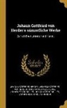 Johann Gottfried Herder, Christian Gottlob Heyne, Wilhelm Gottfried Von Herder - Johann Gottfried von Herder's sämmtliche Werke: Zur schönen Literatur und Kunst
