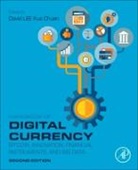 David (Professor Lee Kuo Chuen, David (School of Business Lee Kuo Chuen, David Lee, David Lee Kuo Chuen, David (Professor Lee Kuo Chuen, David (School of Business Lee Kuo Chuen... - Handbook of Digital Currency