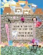 Tina Cambio - Tallulah the Tooth Fairy Doesn't Like Stinky Teeth! Master the Art of Brushing & Flossing
