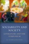 K Ludwig Pfeiffer, K. Ludwig Pfeiffer - Sociability and Society