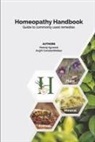 Neeraj Agrawal, Avghi Constantinides - Homeopathy Handbook: Guide to Commonly Used Remedies