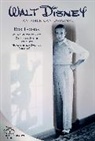 Rebecca Cline, Jeff Kurtti, Christopher Miller, Sm, Marcy Carrike Smothers, Marcy Carriker Smothers... - Walt Disney: an American Original, Commemorative Edition