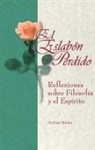 Sydney Banks, Ana Holmbach - El Eslabón Perdido