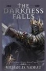 Michael D. Nadeau - The Darkness Falls