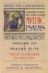 Denis The Carthusian - Quid Gloriaris Militia (Denis the Carthusian's Commentary on the Psalms)