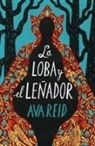 Ava Reid - Loba Y El Leñador, La