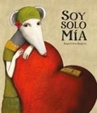 Raquel Díaz Reguera - Soy solo mía