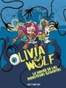 José Fragoso - Olivia Wolf. La noche de los monstruos gigantes