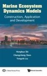 Chengcheng Shen, Honghua Shi, Chengcheng Shen &amp; Yongzhi L Honghua Shi, Yongzhi Liu, Chengcheng Shen, Honghua Shi... - Marine Ecosystem Dynamics Models: Construction, Application And Development