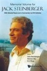 Weimin Wu K K Phua Julia Steinberger, Julia Steinberger, K K Phua, Kok Khoo Phua, Phua Kok Khoo, Julia Steinberger... - Memorial Volume For Jack Steinberger: With Selected Papers And A Commentary By W-d Schlatter