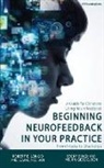 Becky Bingham, Robert Longo - Beginning Neurofeedback in Your Practice