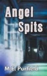 M. E. Purfield - Angel Spits