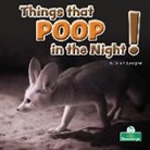Julie K Lundgren, Julie K. Lundgren - Things That Poop in the Night!