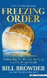 Bill Browder - Freezing Order: A True Story of Money Laundering, Murder, and Surviving Vladimir Putin's Wrath