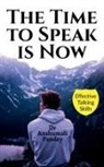 Anshumali Pandey - The Time to Speak is Now