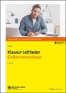 Marcus Hübner - Klausur-Leitfaden Einkommensteuer