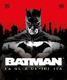 Matthew K Manning, Matthew K. Manning - Batman. La guia definitiva (The Ultimate Guide)