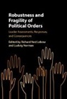 Richard Ned (King''''s College London) Norm Lebow, Richard Ned Lebow, Ludvig Norman, Norman Ludvig - Robustness and Fragility of Political Orders
