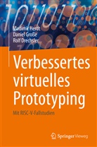 Rolf Drechsler, Daniel Gro&szlig;e, Vladimir Herdt - Verbessertes virtuelles Prototyping