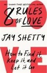 Jay Shetty - 8 Rules of Love