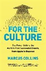 Marcus Collins, Collins Marcus - For the Culture