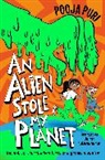 Pooja Puri, Puri Pooja, Allen Fatimaharan - An Alien Stole My Planet
