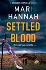 Mari Hannah, Hannah Mari - Settled Blood