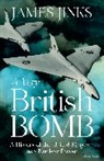 James Jinks, Jinks James - A Very British Bomb