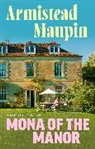 Armistead Maupin, Maupin Armistead - Mona of the Manor