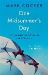 Mark Cocker, Cocker Mark - One Midsummer's Day