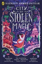 Nazneen Ahmed Pathak, Nazneen Ahmed Pathak, Sandhya Prabhat - City of Stolen Magic