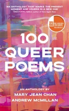 Mary Jean Chan, D, Andrew McMillan, Ocean Vuong, Mary Jean Chan, Jean Chan... - 100 Queer Poems